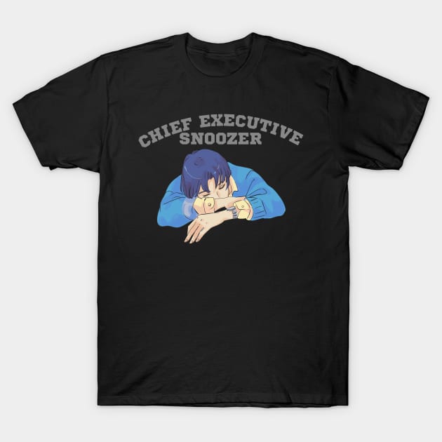 Chief executive snoozer T-Shirt by Right-Fit27